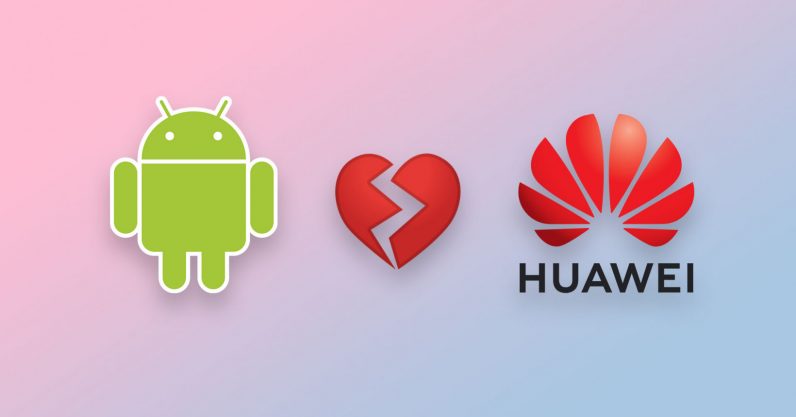 Huawei սմարթֆոնները կզրկվեն Android համակարգի թարմացումներից