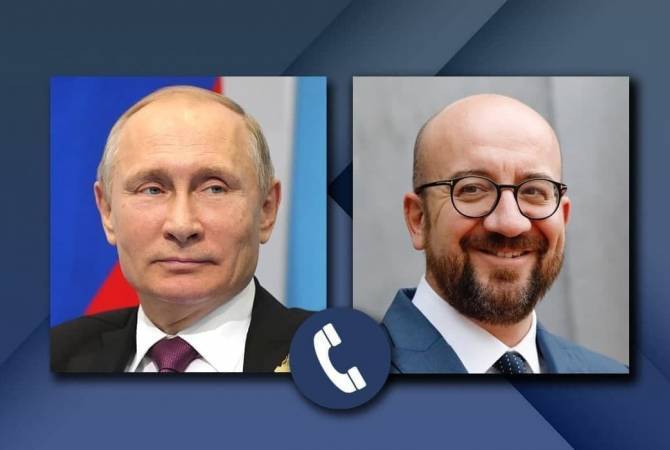 Պուտինն ու Միշելը հեռախոսազրույց են ունեցել